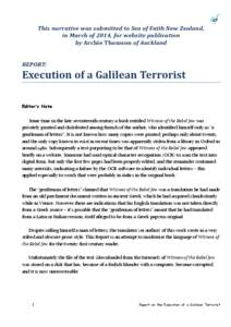 This narrative was submitted to Sea of Faith New Zealand, in March of 2014, for website publication by Archie Thomson of Auckland REPORT:  Execution of a Galilean Terrorist