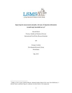 Improving the measurement and policy relevance of migration information in multi-topic household surveys Alan de Brauw Poverty, Health and Nutrition Division International Food Policy Research Institute