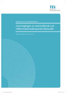 SmärTa och InfLammaTIon  Genomgången av smärtstillande och inflammationsdämpande läkemedel  aros, 2010