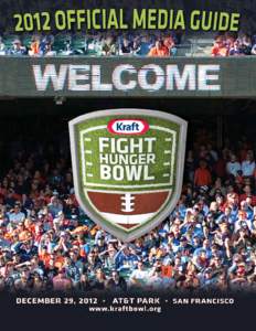 College football bowls / Kraft Fight Hunger Bowl / AT&T Park / Rose Bowl Game / San Francisco / Sports in California / American football / College football