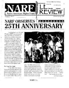 Native American self-determination / Native American Rights Fund / Aboriginal title in the United States / John EchoHawk / Native American history / Indian reservation / Tribal sovereignty in the United States / Ada Deer / Bureau of Indian Affairs / Americas / History of North America / United States