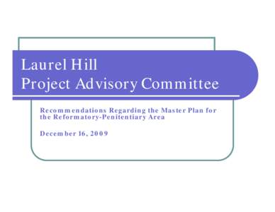 PAC Recommendations Laurel Hill Master Plan -- Fairfax County, VA
