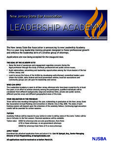New Jersey State Bar Association  LEADERSHIP ACADEMY The New Jersey State Bar Association is announcing its new Leadership Academy. This is a year-long leadership training program designed to foster professional growth a