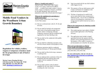 What is a “mobile food vendor”? Marion County Urban Zone Code Chapter[removed]A) states, within the Woodburn UGB “…a mobile food vendor means: a vehicle, trailer, wagon or temporary structure, as defined by the