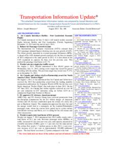 Transportation Information Update* “This attached Transportation Information Update was prepared by Joseph Monteiro and Gerald Robertson for the Canadian Transportation Research Forum and distributed to CILTNA’s memb