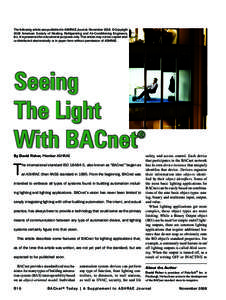 The following article was published in ASHRAE Journal, November 2008. ©Copyright 2008 American Society of Heating, Refrigerating and Air-Conditioning Engineers, Inc. It is presented for educational purposes only. This a