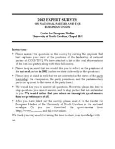 2002 EXPERT SURVEY  ON NATIONAL PARTIES AND THE EUROPEAN UNION Center for European Studies University of North Carolina, Chapel Hill