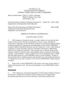 149 FERC ¶ 61,145 UNITED STATES OF AMERICA FEDERAL ENERGY REGULATORY COMMISSION Before Commissioners: Cheryl A. LaFleur, Chairman; Philip D. Moeller, Tony Clark, and Norman C. Bay.