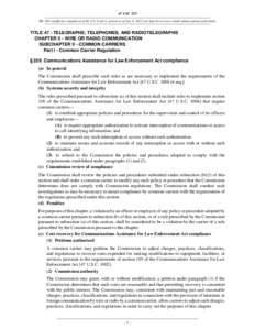 47 USC 229 NB: This unofficial compilation of the U.S. Code is current as of Jan. 4, 2012 (see http://www.law.cornell.edu/uscode/uscprint.html). TITLE 47 - TELEGRAPHS, TELEPHONES, AND RADIOTELEGRAPHS CHAPTER 5 - WIRE OR 