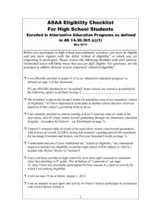 ASAA Eligibility Checklist For High School Students Enrolled in Alternative Education Programs as defined in AS[removed]c)(1) May 2013