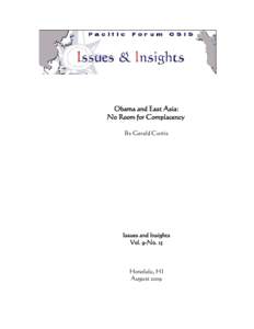 Obama and East Asia: No Room for Complacency By Gerald Curtis Issues and Insights Vol. 9-No. 15