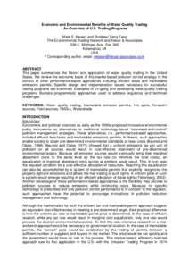 Economic and Environmental Benefits of Water Quality Trading - An Overview of U.S. Trading Programs Mark S. Kieser* and “Andrew” Feng Fang The Environmental Trading Network and Kieser & Associates 536 E. Michigan Ave