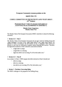 European Community common position on the Agenda Item 4 d) CODEX COMMITTEE ON FRESH FRUITS AND VEGETABLES (12th Session) PROPOSED DRAFT CODEX STANDARD FOR RAMBUTAN (CX/FFV[removed]AND ALINORM[removed]APPENDIX V)