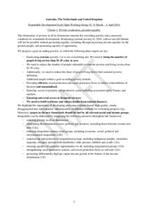 Australia, The Netherlands and United Kingdom Sustainable Development Goals Open Working Group 10, 31 March – 4 April 2014 Cluster 1: Poverty eradication, promote equality The elimination of poverty in all its dimensio