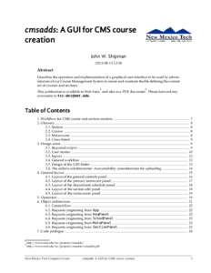 cmsadds: A GUI for CMS course creation John W. Shipman:34  Abstract