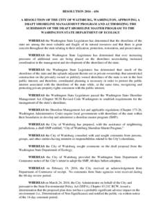 RESOLUTION 2016 – 656 A RESOLUTION OF THE CITY OF WAITSBURG, WASHINGTON, APPROVING A DRAFT SHORELINE MANAGEMENT PROGRAM AND AUTHORIZING THE SUBMISSION OF THE DRAFT SHORELINE MASTER PROGRAM TO THE WASHINGTON STATE DEPAR