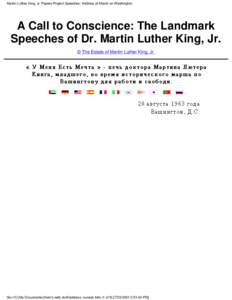 Martin Luther King, Jr. Papers Project Speeches: Address at March on Washington  A Call to Conscience: The Landmark Speeches of Dr. Martin Luther King, Jr. © The Estate of Martin Luther King, Jr.