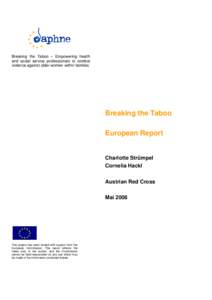 Breaking the Taboo – Empowering health and social service professionals to combat violence against older women within families Breaking the Taboo European Report
