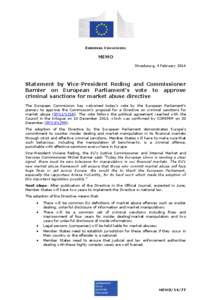 EUROPEAN COMMISSION  MEMO Strasbourg, 4 February[removed]Statement by Vice-President Reding and Commissioner