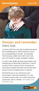 NewsUpdate	  March 2014 Honour and remember lives lost