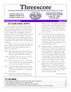 A Quarterly Newsletter from the Wayne County Department of Aging and Youth Health Services Building 1519 Nye Road, Suite 300 Lyons, NY[removed]5624