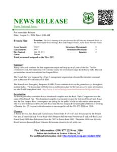 NEWS RELEASE Sierra National Forest For Immediate Release Date: August 14, 2014 Time: 8:00 AM  French Fire