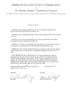 PRIBILOF ISLAND ALEUT COMMUNITY 01 St. George Island / Traditional Council P.O. BOX 940 ST. GEORGE ISLAND, ALASKA[removed]2205 TELEFAX[removed]