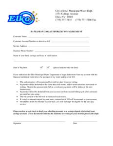 City of Elko Municipal Water DeptCollege Avenue Elko, NV7106 Fax  BANK DRAFTING AUTHORIZATION/AGREEMENT