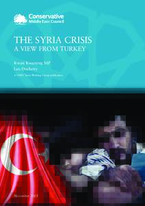Middle East Council  THE SYRIA CRISIS A VIEW FROM TURKEY Kwasi Kwarteng MP Leo Docherty