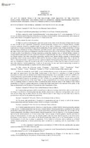 CHAPTER 272 FORMERLY HOUSE BILL NO. 340 AN ACT TO AMEND TITLE 6 OF THE DELAWARE CODE RELATING TO THE CREATION, REGULATION, OPERATION AND DISSOLUTION OF DOMESTIC LIMITED PARTNERSHIPS AND THE REGISTRATION AND REGULATION OF