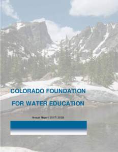 COLORADO FOUNDATION FOR WATER EDUCATION Annual Report[removed] Letter from the Executive Director Colorado Foundation for Water