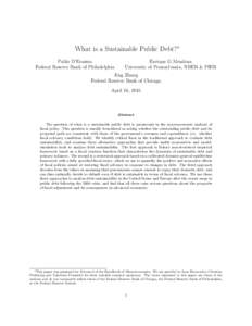 What is a Sustainable Public Debt?∗ Pablo D’Erasmo Federal Reserve Bank of Philadelphia Enrique G.Mendoza University of Pennsylvania, NBER & PIER
