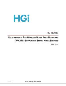 HGI-RD039 REQUIREMENTS FOR WIRELESS HOME AREA NETWORKS (WHANS) SUPPORTING SMART HOME SERVICES May[removed]Page 1