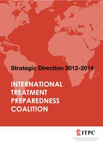 Strategic Direction[removed]INTERNATIONAL TREATMENT PREPAREDNESS COALITION