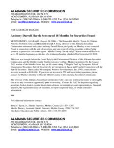 ALABAMA SECURITIES COMMISSION 770 WASHINGTON AVE, SUITE 570 MONTGOMERY, ALABAMA[removed]Telephone: ([removed]or[removed]Fax: ([removed]Email: [removed]. Website: www.asc.state.al.us