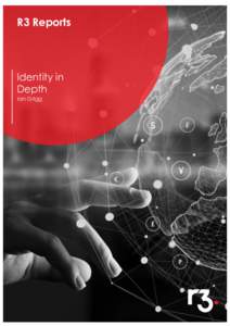 R3 Reports  Identity in Depth Ian Grigg