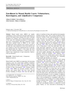 Law Hum Behav[removed]:91–104 DOI[removed]s10979[removed]ORIGINAL ARTICLE  Enrollment in Mental Health Courts: Voluntariness,