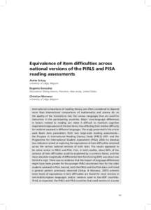 Equivalence of item difficulties across national versions of the PIRLS and PISA reading assessments Aletta Grisay University of Liège, Belgium