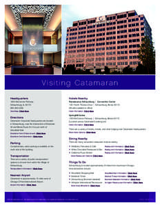 Visiting Catamaran Headquarters Hotels Nearby[removed]McConnor Parkway