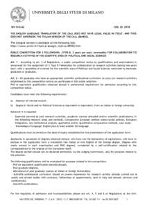 DIV IV/2/AC  COD. ID: 2978 THE ENGLISH LANGUAGE TRANSLATION OF THE CALL DOES NOT HAVE LEGAL VALUE IN ITSELF, AND THUS DOES NOT SUPERSEDE THE ITALIAN VERSION OF THE CALL (BANDO).