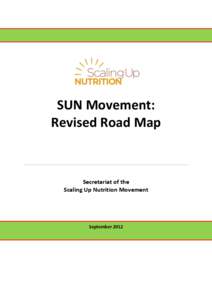 SUN Movement: Revised Road Map Secretariat of the Scaling Up Nutrition Movement