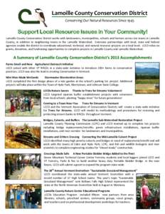 Lamoille County Conservation District Conserving Our Natural Resources Since 1945 Support Local Resource Issues in Your Community! Lamoille County Conservation District works with landowners, municipalities, schools and 