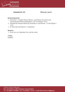 Schachtel Nr.: P2  Plieseis, Josef Recherchematerial: 1. Hausarbeit v. cand.phil. Dietmar Klettner: „Josef Plieseis. Das Leben eines