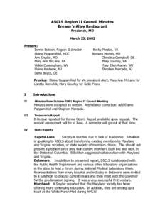 ASCLS Region II Council Minutes Brewer’s Alley Restaurant Frederick, MD March 23, 2002 Present: Bernie Bekken, Region II director