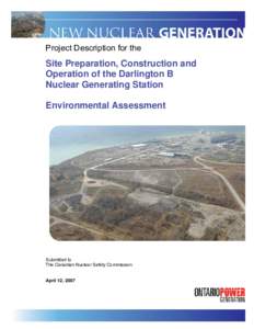 Ontario Power Generation / Ontario electricity policy / Energy conversion / Darlington Nuclear Generating Station / Nuclear power / Nuclear reactor / Radioactive waste / Pickering Nuclear Generating Station / Energy / Nuclear technology / Ontario Hydro