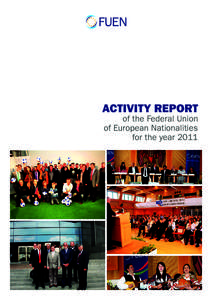 Activity report of the Federal Union of European Nationalities for the year 2011  Federal Union of European Nationalities (FUEN)
