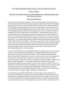 Use of VIIRS Day-Night Band Imagery in Response to Hurricane Sandy Recovery Efforts Andrew L. Molthan NASA Short-term Prediction Research and Transition (SPoRT) Center, NASA Marshall Space Flight Center, Huntsville, Alab