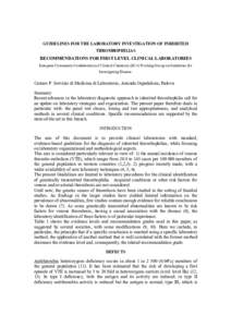 GUIDELINES FOR THE LABORATORY INVESTIGATION OF INHERITED THROMBOPHILIAS RECOMMENDATIONS FOR FIRST LEVEL CLINICAL LABORATORIES European Community Confederation of Clinical Chemistry (EC4) Working Group on Guidelines for I
