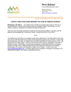 News Release For more information, please contact: Shamia K. Holloway Capital Area Food Bank 