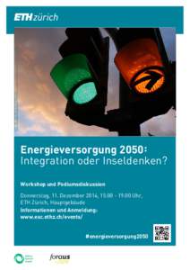 “Green Light” von Stephan Geyer verfügbar unter https://flic.kr/photos/stephangeyer[removed]Lizenziert unterhttps://creativecommons.org/licenses/by-nc-nd/2.0/ Energieversorgung 2050: Integration oder Inseldenke